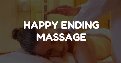 happy endding massage|Happyending massage etiquette: Dos and Donts